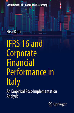 Couverture cartonnée IFRS 16 and Corporate Financial Performance in Italy de Elisa Raoli