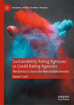 Livre Relié Sustainability Rating Agencies vs Credit Rating Agencies de Daniel Cash