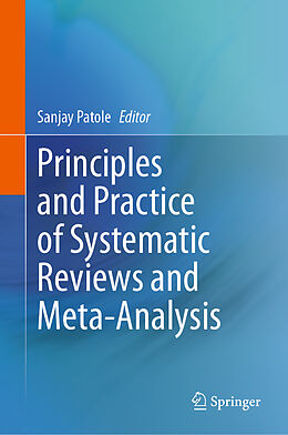 Livre Relié Principles and Practice of Systematic Reviews and Meta-Analysis de 