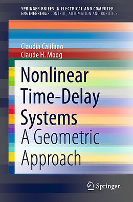 Couverture cartonnée Nonlinear Time-Delay Systems de Claudia Califano, Claude H. Moog