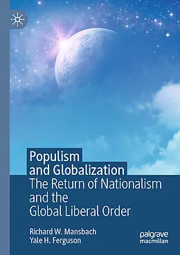 E-Book (pdf) Populism and Globalization von Richard W. Mansbach, Yale H. Ferguson