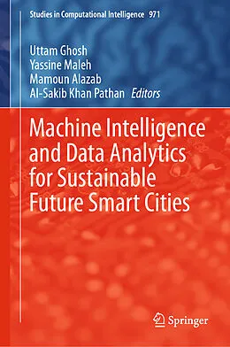 Fester Einband Machine Intelligence and Data Analytics for Sustainable Future Smart Cities von 