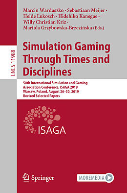 Kartonierter Einband Simulation Gaming Through Times and Disciplines von 