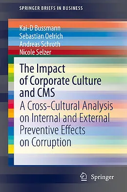 E-Book (pdf) The Impact of Corporate Culture and CMS von Kai-D Bussmann, Sebastian Oelrich, Andreas Schroth