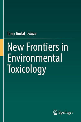 Couverture cartonnée New Frontiers in Environmental Toxicology de 