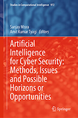 E-Book (pdf) Artificial Intelligence for Cyber Security: Methods, Issues and Possible Horizons or Opportunities von 