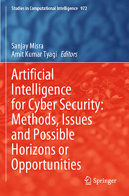 Kartonierter Einband Artificial Intelligence for Cyber Security: Methods, Issues and Possible Horizons or Opportunities von 
