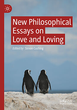 Couverture cartonnée New Philosophical Essays on Love and Loving de 