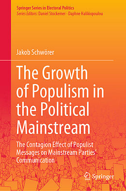 Livre Relié The Growth of Populism in the Political Mainstream de Jakob Schwörer