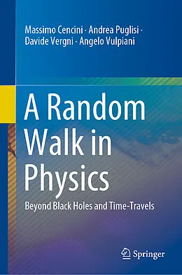 E-Book (pdf) A Random Walk in Physics von Massimo Cencini, Andrea Puglisi, Davide Vergni