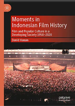 E-Book (pdf) Moments in Indonesian Film History von David Hanan