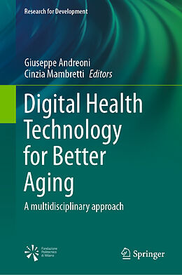 Livre Relié Digital Health Technology for Better Aging de 