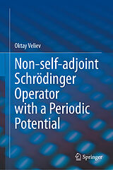 eBook (pdf) Non-self-adjoint Schrödinger Operator with a Periodic Potential de Oktay Veliev