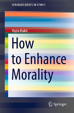 Couverture cartonnée How to Enhance Morality de Vojin Raki 