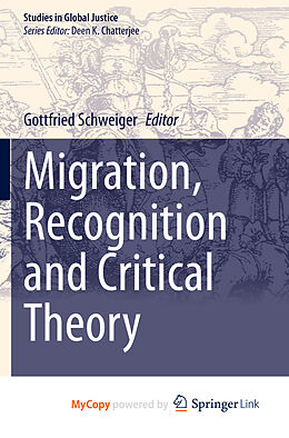 Couverture cartonnée Migration, Recognition and Critical Theory de 