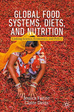 eBook (pdf) Global Food Systems, Diets, and Nutrition de Jessica Fanzo, Claire Davis