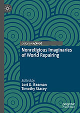 eBook (pdf) Nonreligious Imaginaries of World Repairing de 