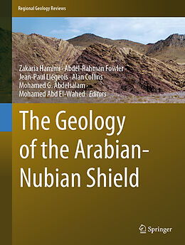 Livre Relié The Geology of the Arabian-Nubian Shield de 