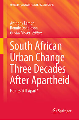 Livre Relié South African Urban Change Three Decades After Apartheid de 