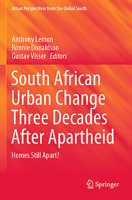 Couverture cartonnée South African Urban Change Three Decades After Apartheid de 