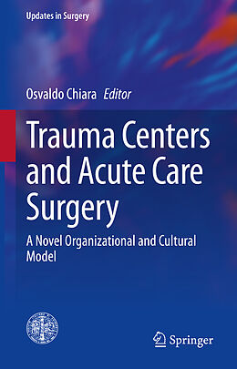 Couverture cartonnée Trauma Centers and Acute Care Surgery de 