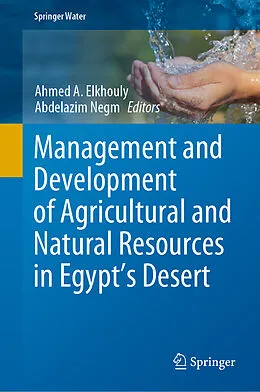 eBook (pdf) Management and Development of Agricultural and Natural Resources in Egypt's Desert de 