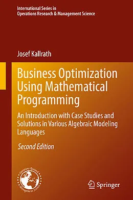 E-Book (pdf) Business Optimization Using Mathematical Programming von Josef Kallrath