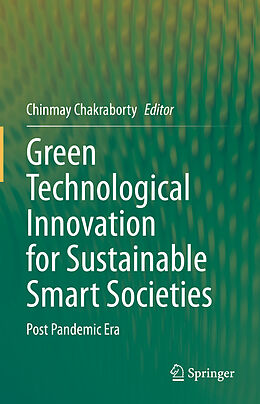 Livre Relié Green Technological Innovation for Sustainable Smart Societies de 