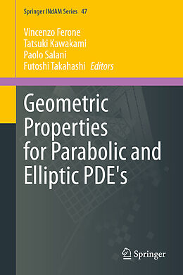 Livre Relié Geometric Properties for Parabolic and Elliptic PDE's de 