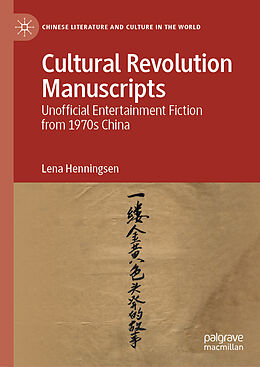 Livre Relié Cultural Revolution Manuscripts de Lena Henningsen