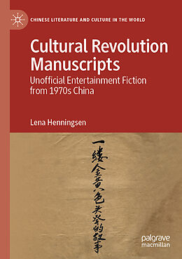 Couverture cartonnée Cultural Revolution Manuscripts de Lena Henningsen