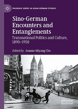 Livre Relié Sino-German Encounters and Entanglements de 