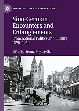 E-Book (pdf) Sino-German Encounters and Entanglements von 