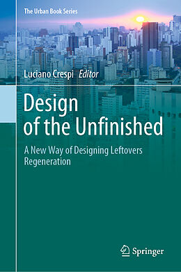 Livre Relié Design of the Unfinished de 