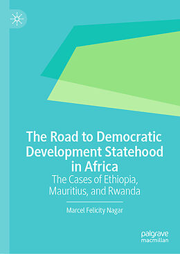 Livre Relié The Road to Democratic Development Statehood in Africa de Marcel Felicity Nagar