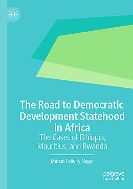 Couverture cartonnée The Road to Democratic Development Statehood in Africa de Marcel Felicity Nagar