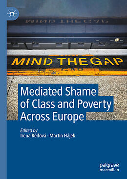 Livre Relié Mediated Shame of Class and Poverty Across Europe de 