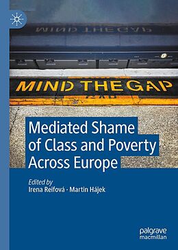 eBook (pdf) Mediated Shame of Class and Poverty Across Europe de 