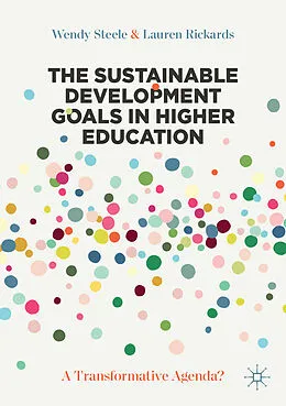 E-Book (pdf) The Sustainable Development Goals in Higher Education von Wendy Steele, Lauren Rickards