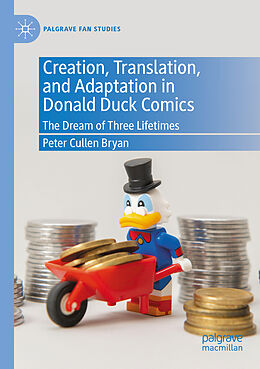 Couverture cartonnée Creation, Translation, and Adaptation in Donald Duck Comics de Peter Cullen Bryan