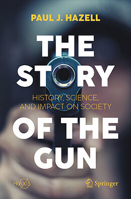 eBook (pdf) The Story of the Gun de Paul J. Hazell