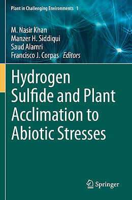 Couverture cartonnée Hydrogen Sulfide and Plant Acclimation to Abiotic Stresses de 