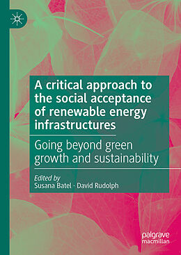 Livre Relié A critical approach to the social acceptance of renewable energy infrastructures de 