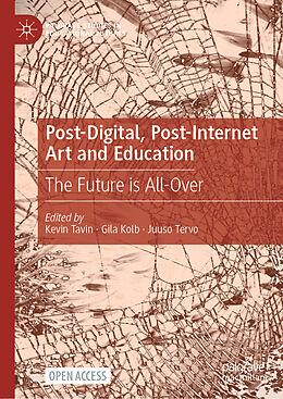 Livre Relié Post-Digital, Post-Internet Art and Education de 