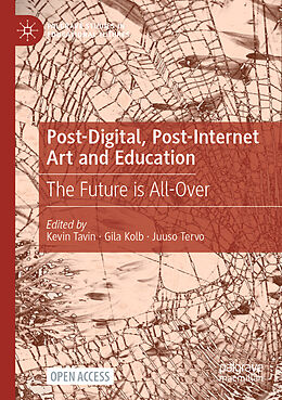 Couverture cartonnée Post-Digital, Post-Internet Art and Education de 