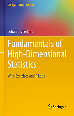 Fester Einband Fundamentals of High-Dimensional Statistics von Johannes Lederer