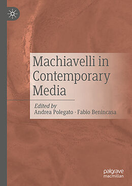 Livre Relié Machiavelli in Contemporary Media de 