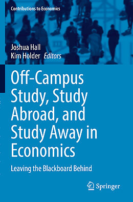 Kartonierter Einband Off-Campus Study, Study Abroad, and Study Away in Economics von 