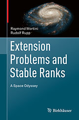 eBook (pdf) Extension Problems and Stable Ranks de Raymond Mortini, Rudolf Rupp