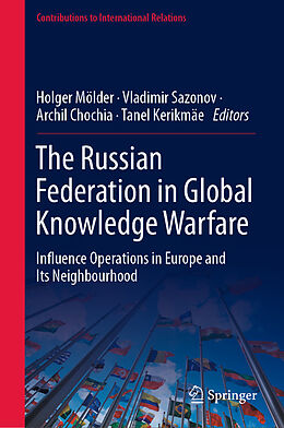 Fester Einband The Russian Federation in Global Knowledge Warfare von 